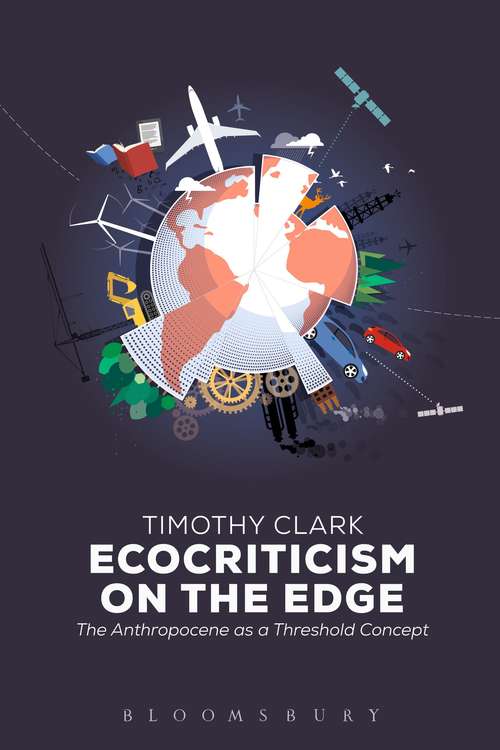 Book cover of Ecocriticism on the Edge: The Anthropocene as a Threshold Concept