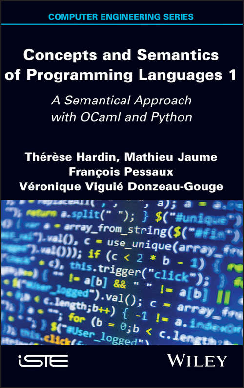 Book cover of Concepts and Semantics of Programming Languages 1: A Semantical Approach with OCaml and Python