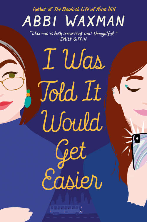 Book cover of I Was Told It Would Get Easier