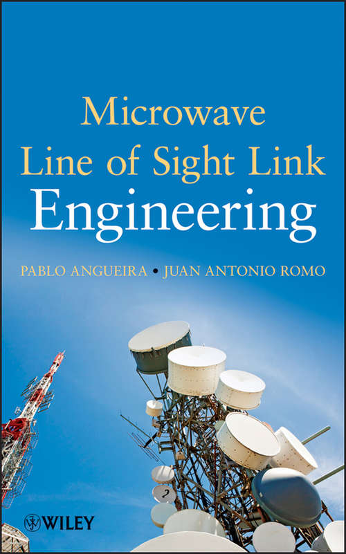 Book cover of Microwave Line Of Sight Link Engineering