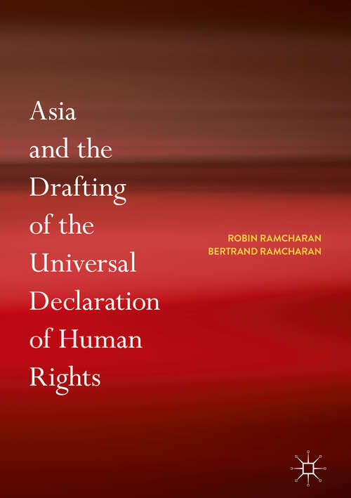 Book cover of Asia and the Drafting of the Universal Declaration of Human Rights (1st ed. 2019)