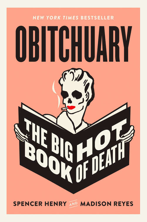 Book cover of Obitchuary: The Big Hot Book of Death