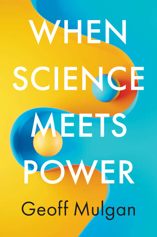 Book cover of When Science Meets Power