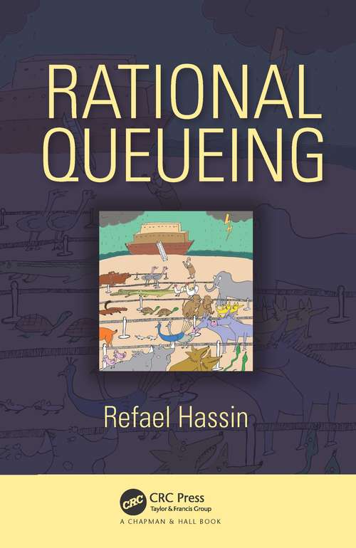 Book cover of Rational Queueing (Chapman & Hall/CRC Series in Operations Research)