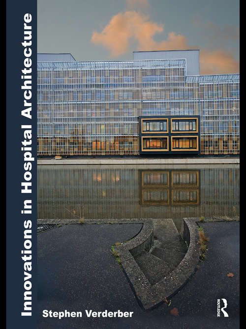 Book cover of Innovations in Hospital Architecture