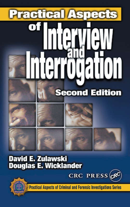 Book cover of Practical Aspects of Interview and Interrogation (ISSN)