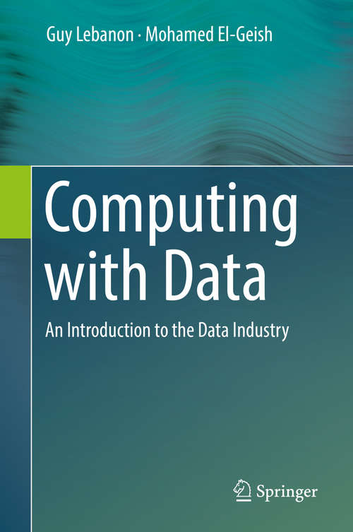 Book cover of Computing with Data: An Introduction to the Data Industry (1st ed. 2018)