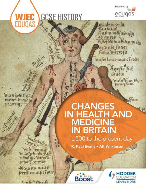 Book cover of WJEC Eduqas GCSE History: Changes in Health and Medicine in Britain, c.500 to the present day