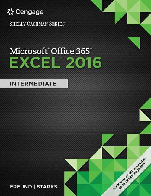 Book cover of Shelly Cashman Series Microsoft Office 365 & Excel 2016: Intermediate