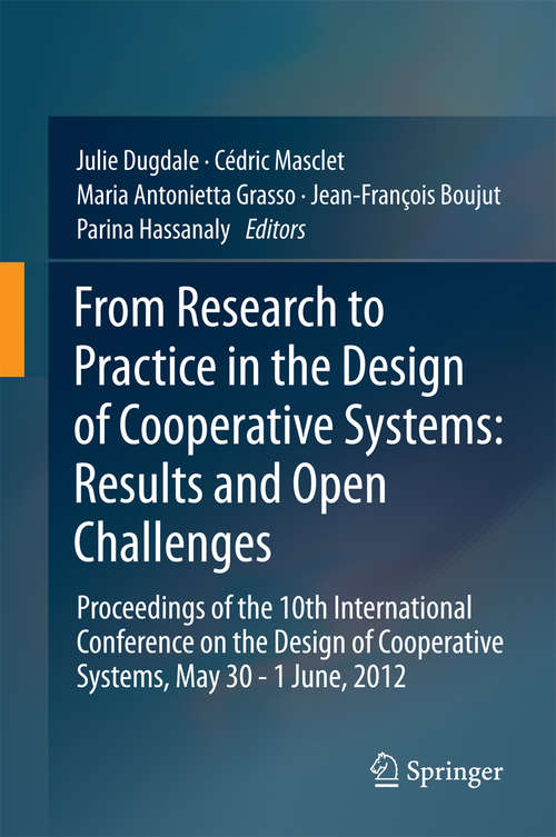 Book cover of From Research to Practice in the Design of Cooperative Systems: Results and Open Challenges