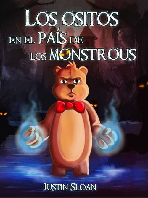 Book cover of Los ositos en el país de los monstruos