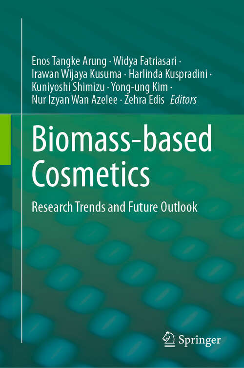 Book cover of Biomass-based Cosmetics: Research Trends and Future Outlook (2024)