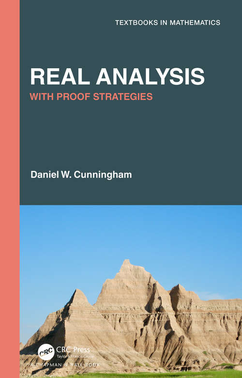 Book cover of Real Analysis: With Proof Strategies (Textbooks in Mathematics)