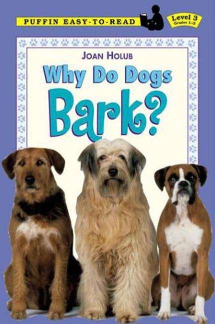 Book cover of Why Do Dogs Bark?