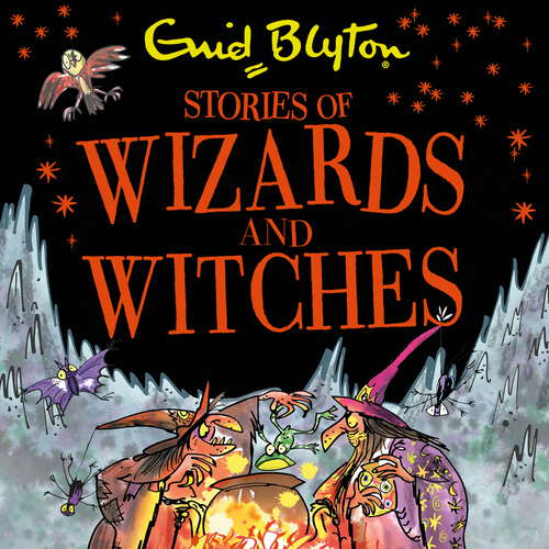 Book cover of Stories of Wizards and Witches: Contains 25 classic Blyton Tales (Bumper Short Story Collections #20)