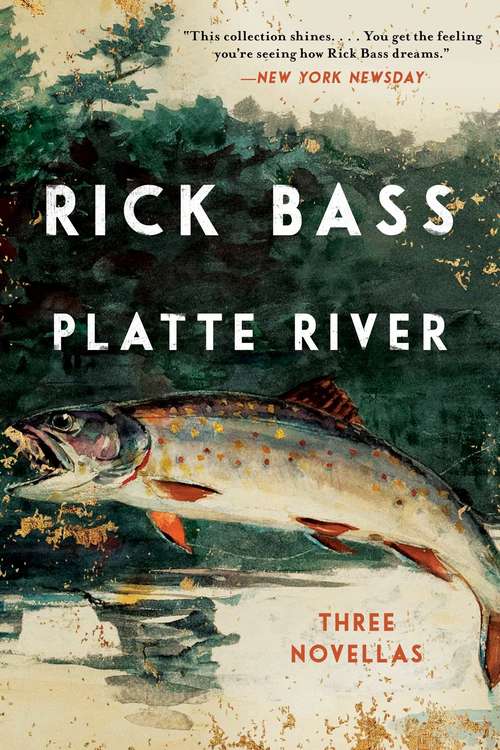 Book cover of Platte River: Three Novellas