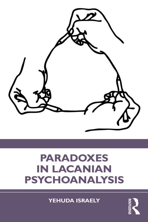 Book cover of Paradoxes in Lacanian Psychoanalysis