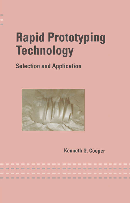 Book cover of Rapid Prototyping Technology: Selection and Application