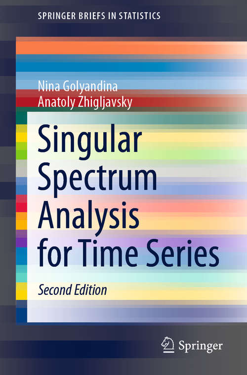 Book cover of Singular Spectrum Analysis for Time Series (2nd ed. 2020) (SpringerBriefs in Statistics)