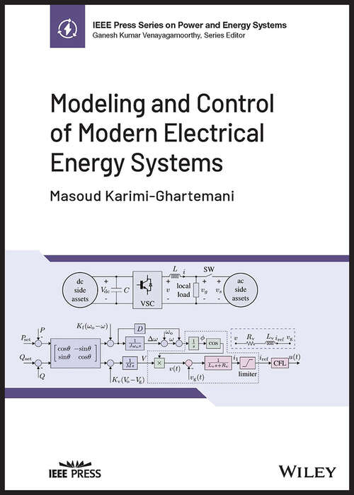 Book cover of Modeling and Control of Modern Electrical Energy Systems (IEEE Press Series on Power and Energy Systems)