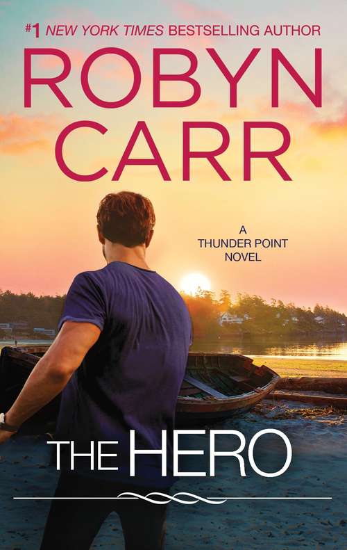 Book cover of The Hero (Thunder Point #3)