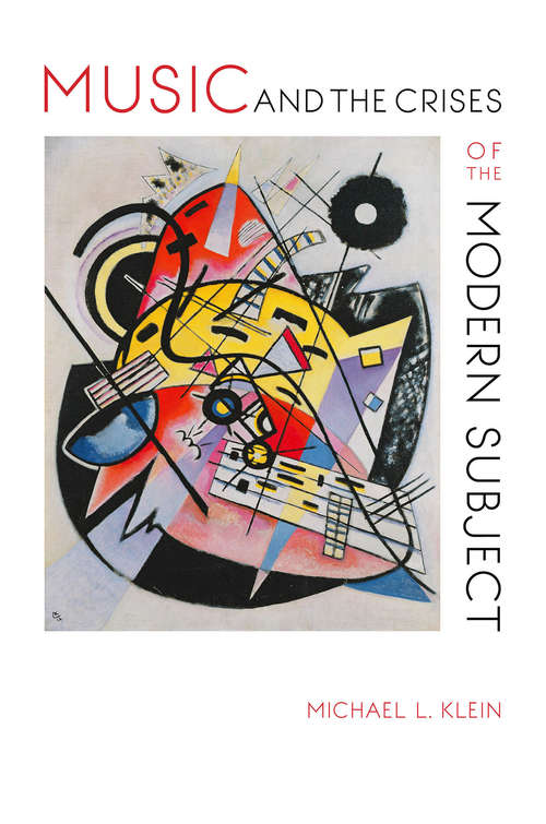 Book cover of Music and the Crises of the Modern Subject