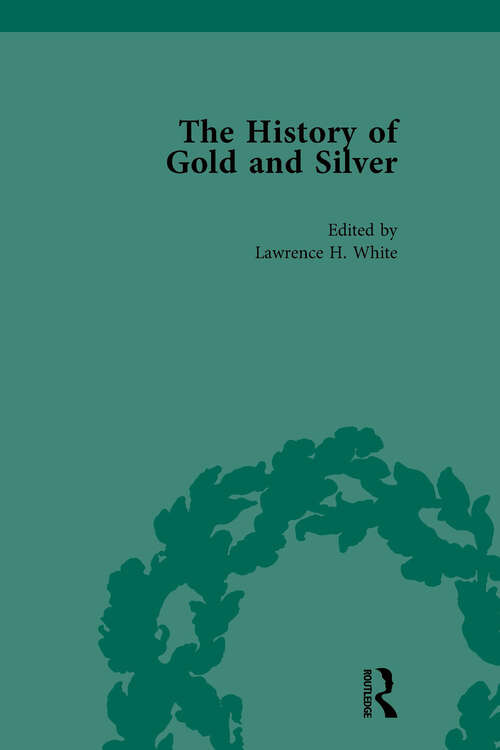 Book cover of The History of Gold and Silver Vol 3