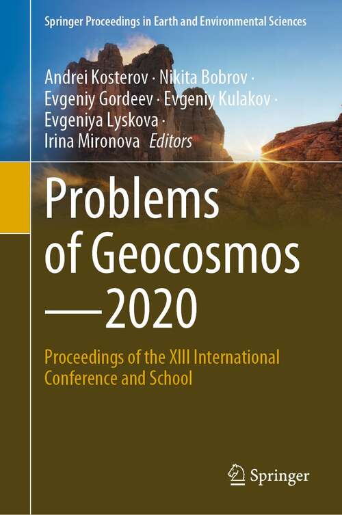 Book cover of Problems of Geocosmos–2020: Proceedings of the XIII International Conference and School (1st ed. 2022) (Springer Proceedings in Earth and Environmental Sciences)