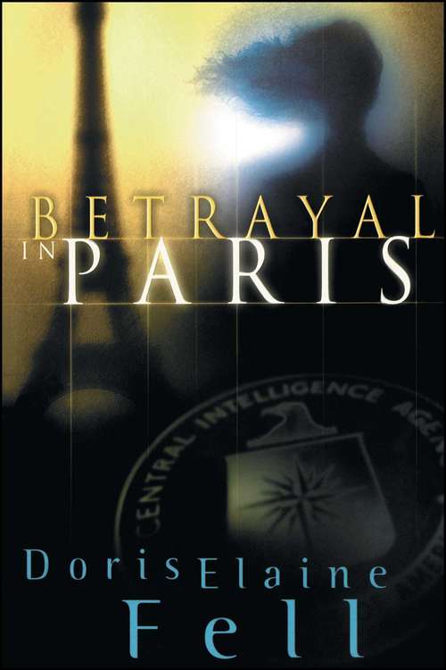 Book cover of Betrayal in Paris