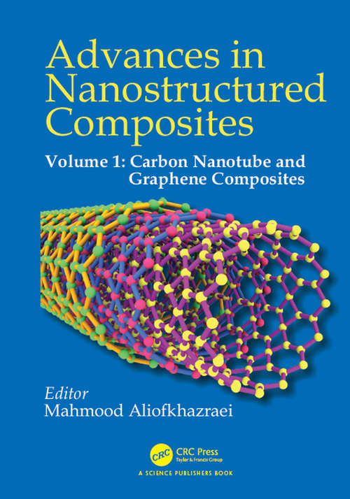 Book cover of Advances in Nanostructured Composites: Volume 1: Carbon Nanotube and Graphene Composites