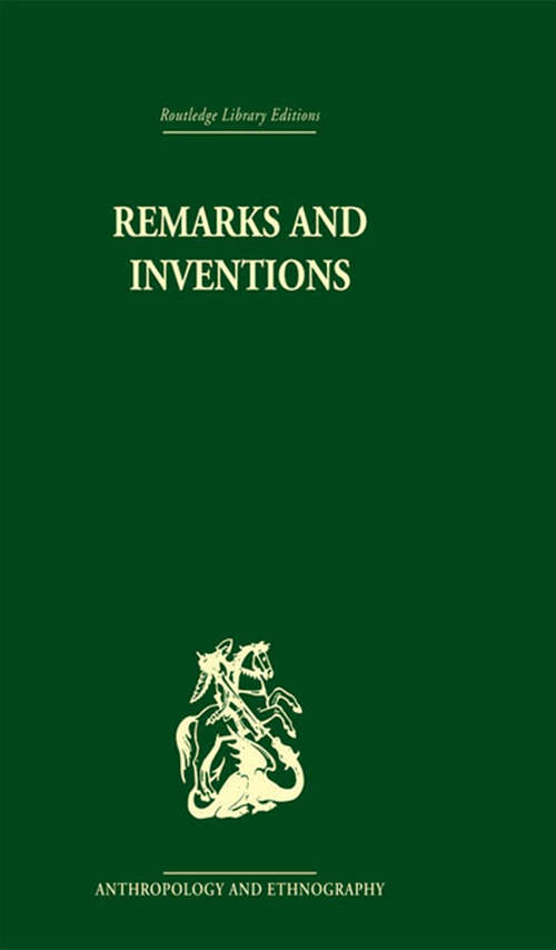 Book cover of Remarks and Inventions: Skeptical Essays about Kinship (Routledge Library Editions)