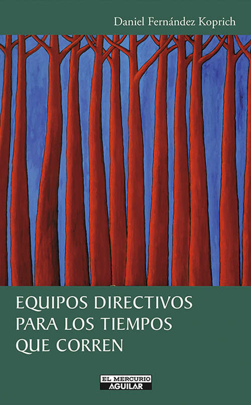 Book cover of Equipos directivos para los tiempos que corren