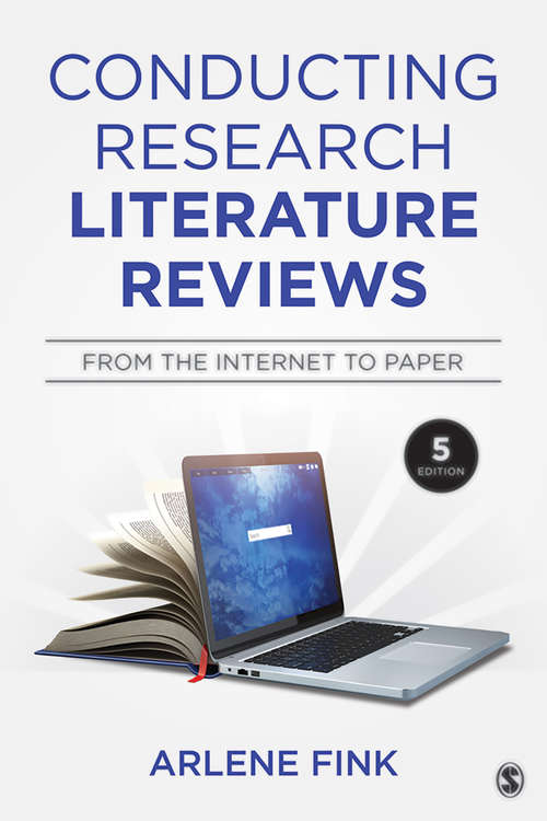 Book cover of Conducting Research Literature Reviews: From the Internet to Paper (Fifth Edition)