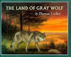 Book cover of The Land of Gray Wolf