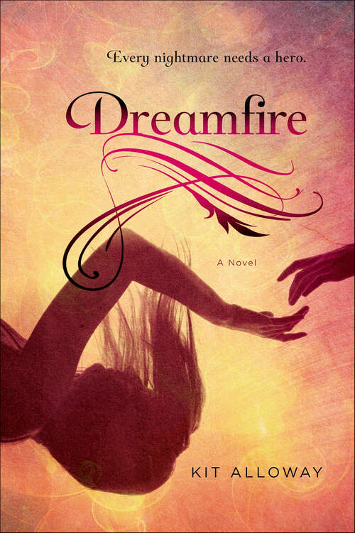 Book cover of Dreamfire: A Novel (The Dream Walker Trilogy #1)