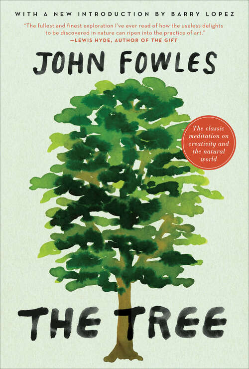 Book cover of The Tree: John Fowles (30)