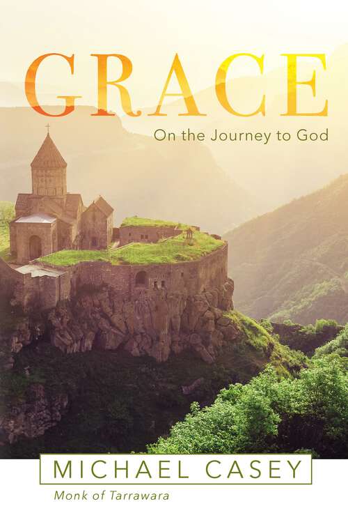 Book cover of Grace: On the Journey to God