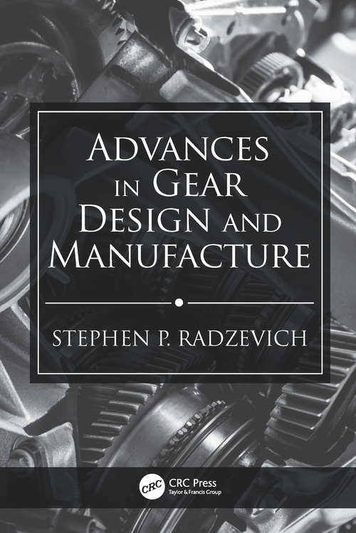 Book cover of Advances in Gear Design and Manufacture