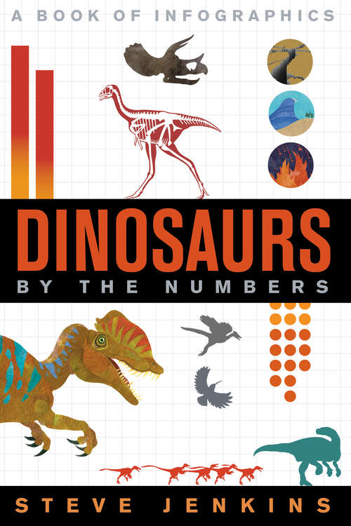 Book cover of Dinosaurs: By The Numbers (By the Numbers)