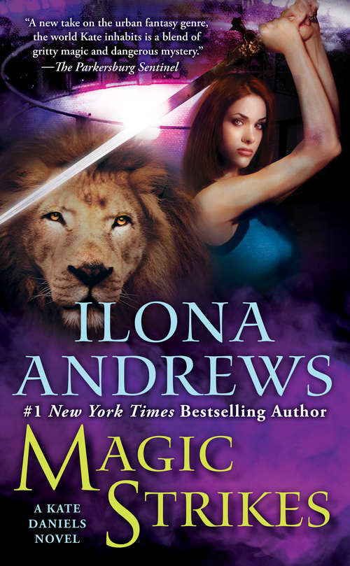 Book cover of Magic Strikes (Kate Daniels #3)
