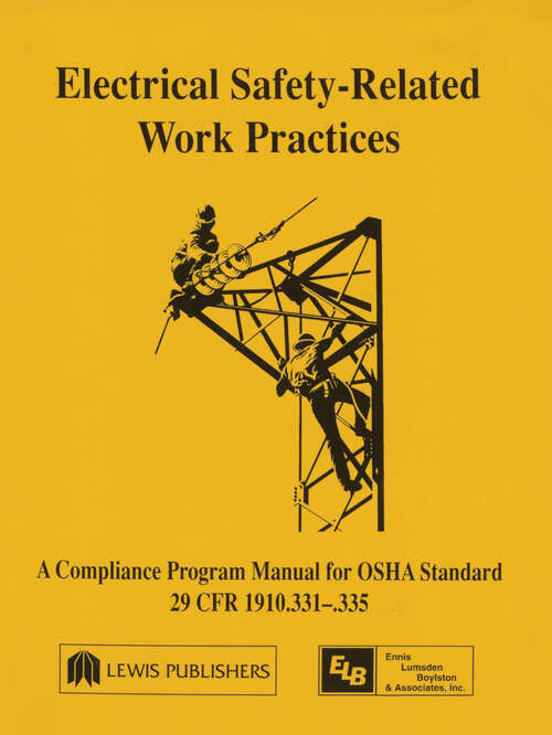 Book cover of Electrical Safety-Related Work Practices: OSHA Manual