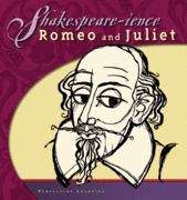 Book cover of Shakespeare-ience: Romeo and Juliet (Second Edition)