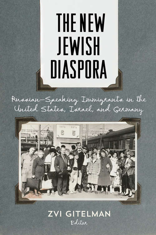 Book cover of The New Jewish Diaspora: Russian-Speaking Immigrants in the United States, Israel, and Germany