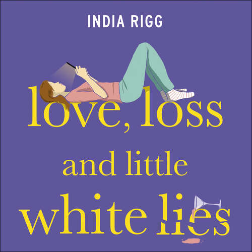 Book cover of Love, Loss and Little White Lies: The funniest novel you’ll ever read about grief