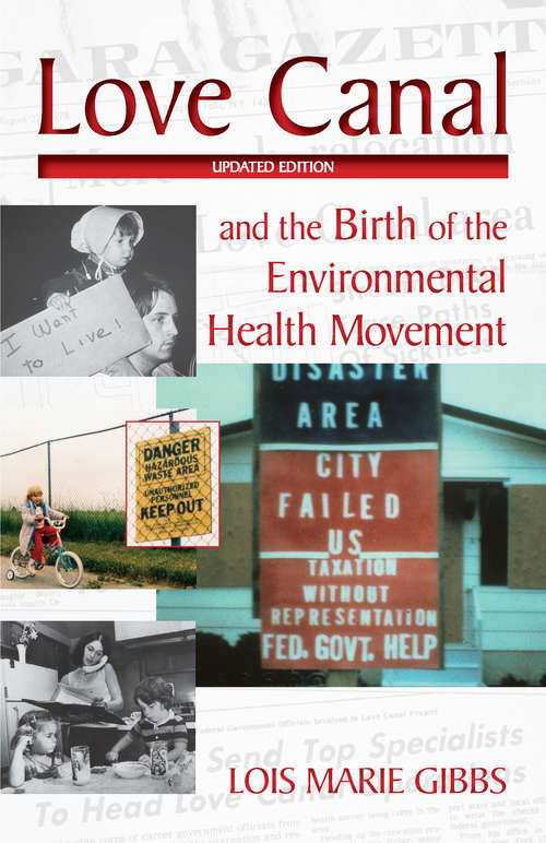 Book cover of Love Canal: and the Birth of the Environmental Health Movement