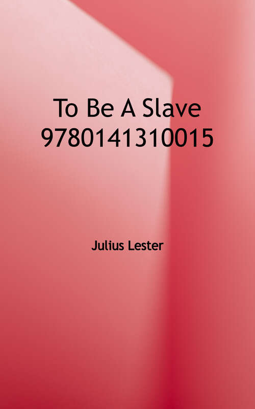 Book cover of To Be A Slave