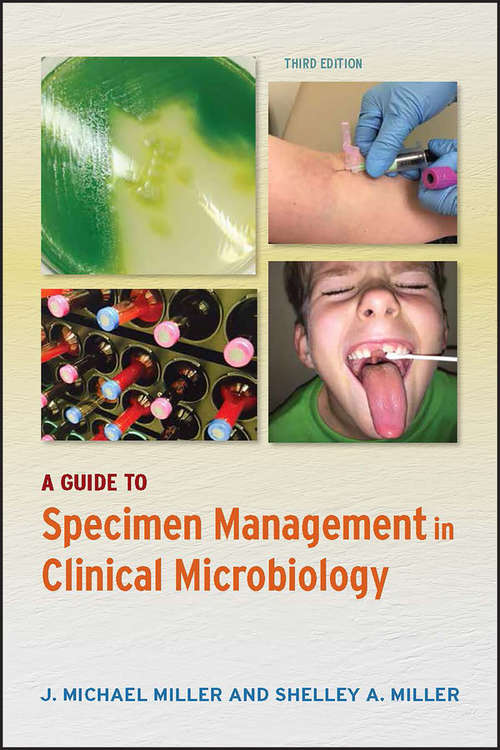 Book cover of A Guide to Specimen Management in Clinical Microbiology (3) (ASM Books)