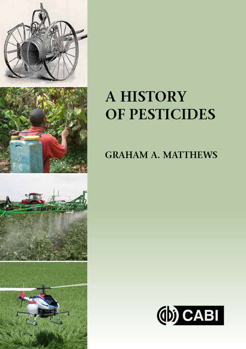 Book cover of A History of Pesticides