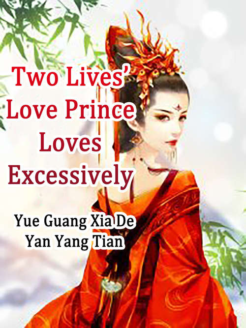 Book cover of Two Lives’ Love: Volume 4 (Volume 4 #4)