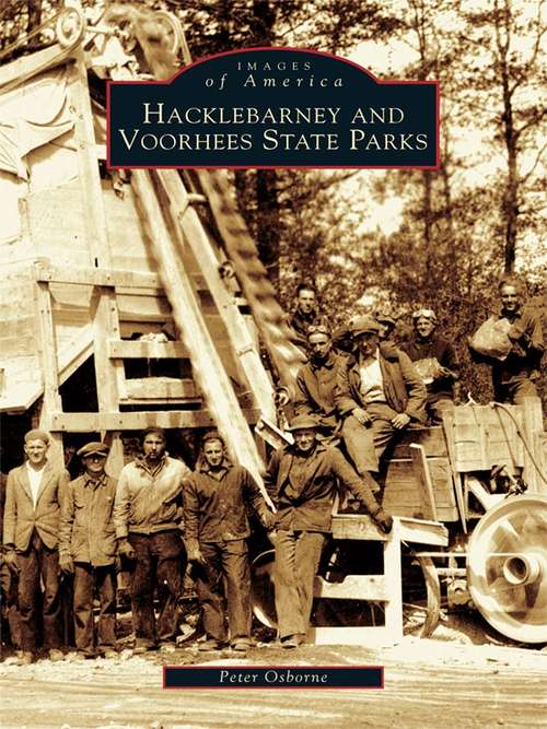 Book cover of Hacklebarney and Voorhees State Parks (Images of America)